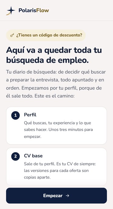 Primera pantalla de PolarisFlow: tu diario de búsqueda, el camino paso a paso y el botón Empezar